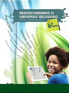 Redescobrindo O Universo Religioso - 6 Ano Aluno