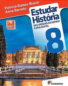 Estudar história: das origens do homem à era digital - 8º ano - 3ª edição