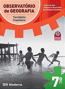 Observatório de Geografia - Território Brasileiro - 7º ano