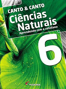 Ciências naturais - Aprendendo com o cotidiano - 6º ano