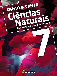 Ciências naturais - Aprendendo com o cotidiano - 7º ano