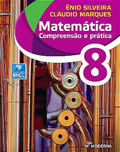 Matemática - Compreensão e prática - 8º ano - 6ª edição - Claudio & Ênio - (versão BNCC)