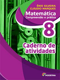 Matemática - Compreensão e prática - 8º ano - Caderno de atividades - 6ª edição - Claudio & ÊNIO