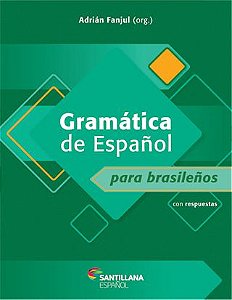 Gramática y Práctica de Español para brasileños – 3.a edición