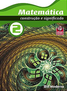 Matemática - Volume 2 Construção e significado