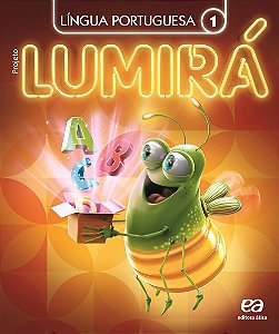 Projeto Lumirá - Língua Portuguesa - 1º Ano