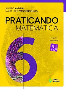 PRATICANDO MATEMATICA - 6 ANO