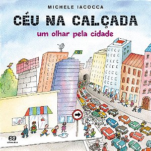 Céu na Calçada - Um Olhar Pela Cidade - Col. Poesia Para Crianças