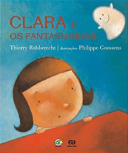 Clara e Os Fantasminhas - Col. Giramundo