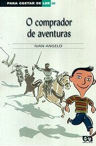 O Comprador de Aventuras - Col. Para Gostar de Ler