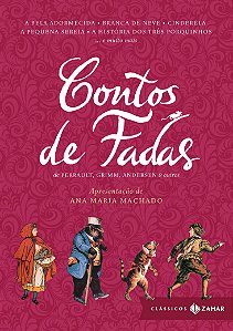 Contos de Fadas: de Perrault, Grimm, Andersen & outros