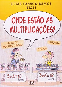 Onde estão as multiplicações?