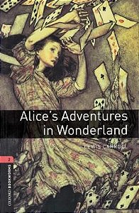 Alice`s Adventures In Wonderland - Oxford Bookworms Library 2