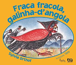 Fraca, Fracola, Galinha-d'angola