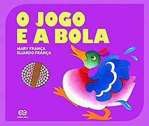 O Jogo E A Bola - Col. Gato e Rato