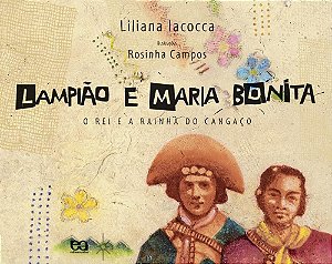 Lampião e Maria Bonita - o Rei e a Rainha do Cangaço - Col. Clara Luz
