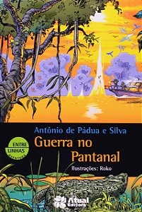 Guerra no Pantanal