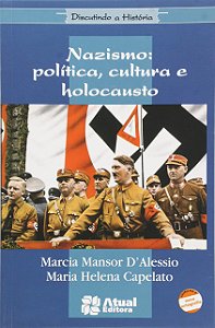 Nazismo: Política, cultura e holocausto