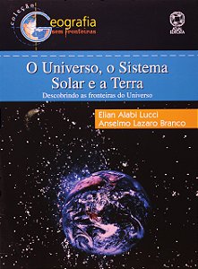 O universo, o sistema solar e a terra