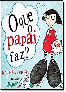 O que o papai faz?