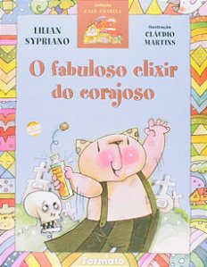 O fabuloso elixir do corajoso