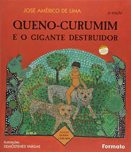 Queno-curumim e o gigante destruidor