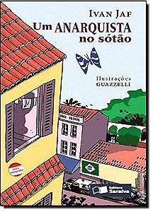 Um Anarquista No Sótão - Nova Ortografia - Col. Jabuti