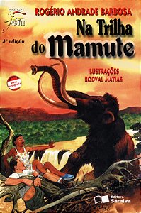 Na Trilha do Mamute - Col. Jabuti