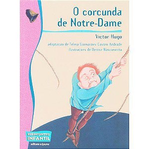 O Corcunda de Notre Dame - Col. Reencontro Infantil