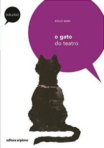 O Gato do Teatro - Col. Diálogo