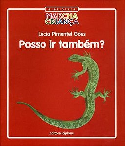 Posso Ir Também? - Col. Biblioteca Marcha Criança