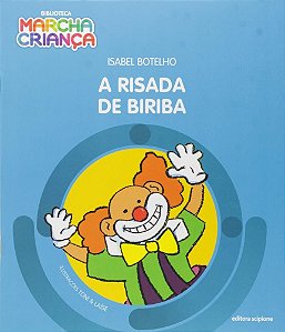 A Risada De Biriba - Col. Biblioteca Marcha Criança