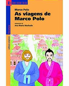 As Viagens de Marco Polo - Col. Reencontro Literatura