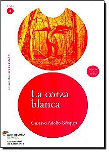 La Corza Blanca - Nível 2 (+ CD-ROM)