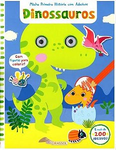 Dinossauros - Coleção Minha Primeira História com Adesivos