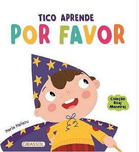 Tico aprende por favor -  Boas maneiras