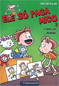 Ele Só Paga Mico #2 - O Show De Animais