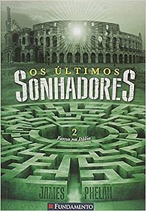 Os Últimos Sonhadores 02 - Fama Na Itália