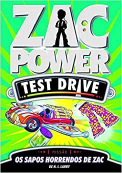 Zac Power Test Drive 05 - Os Sapos Horrendos De Zac