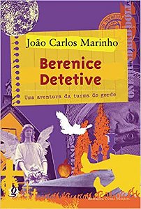 Berenice Detetive - Uma Aventura da Turma do Gordo
