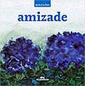 Amizade - Reflexões