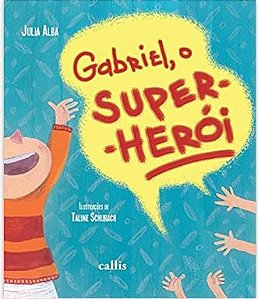 GABRIEL, O SUPER-HEROI