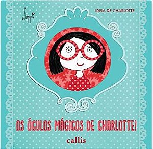 OS OCULOS MAGICOS DE CHARLOTTE