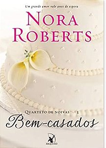 BEM CASADOS (Quarteto de noivas – Livro 3)