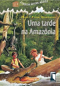 A CASA DA ÁRVORE - UMA TARDE NA AMAZÔNIA