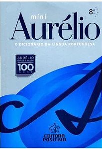 Minidicionário Aurélio Da Língua Portuguesa - 100 anos