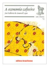 A ECONOMIA CAFEEIRA