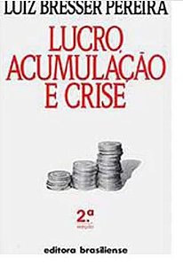 LUCRO, ACUMULAÇAO E CRISE