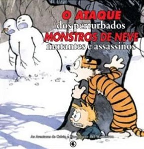 CALVIN E HAROLDO - VOL.08 - O ataque dos perturbados Monstro de neve mutantes assassino