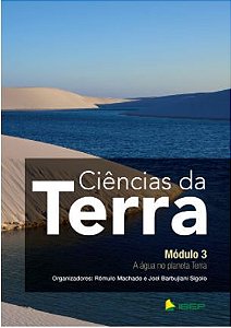 CIÊNCIAS DA TERRA – MÓDULO 3 - ÁGUA NO PLANETA TERRA